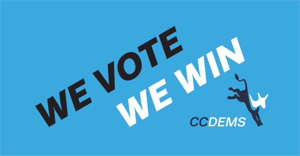 We Vote, We Win - CCDems