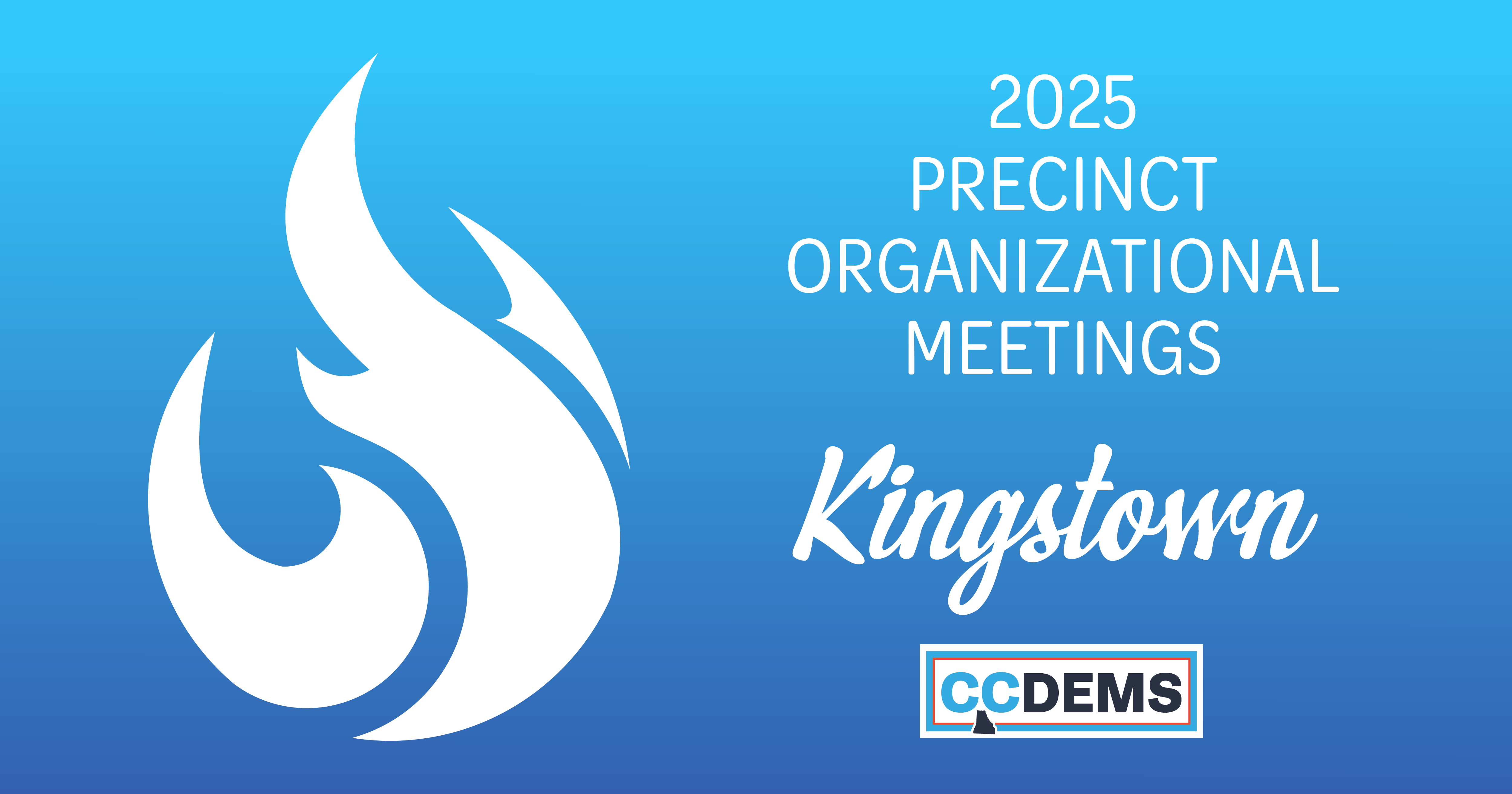 Kingstown 2025 Annual Precinct Meeting graphic showing white flame on blue background