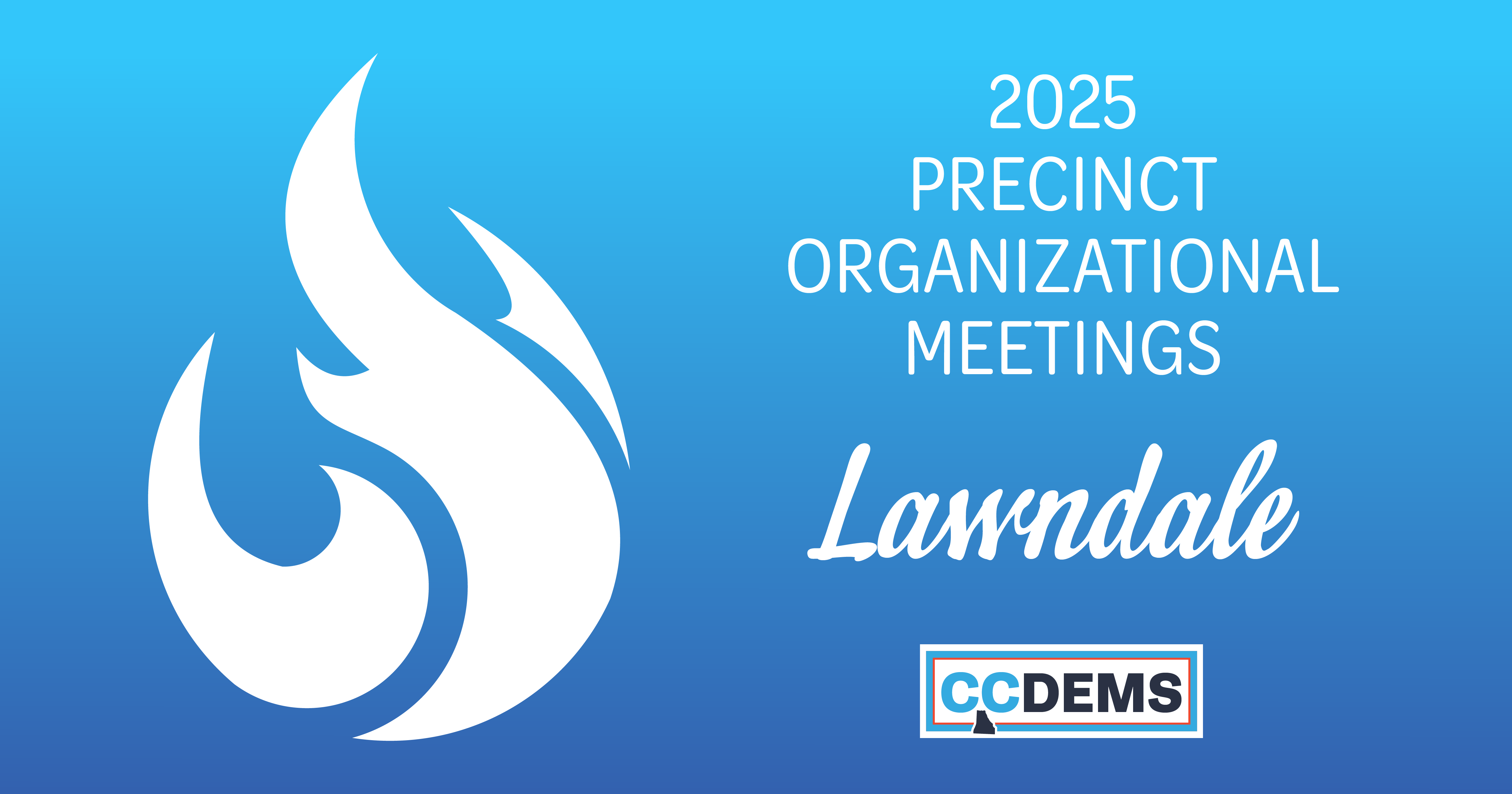 Lawndale 2025 Annual Precinct Meeting graphic showing white flame on blue background