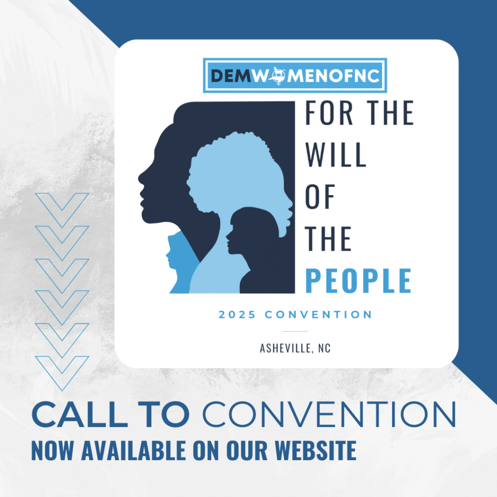 Call to Convention for the 65th Annual Convention of the Democratic Women of North Carolina
