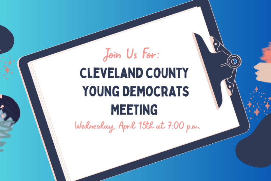 Announcement graphic for Young Dems of Cleveland County Interest Meeting April 15, 2026, 7pm