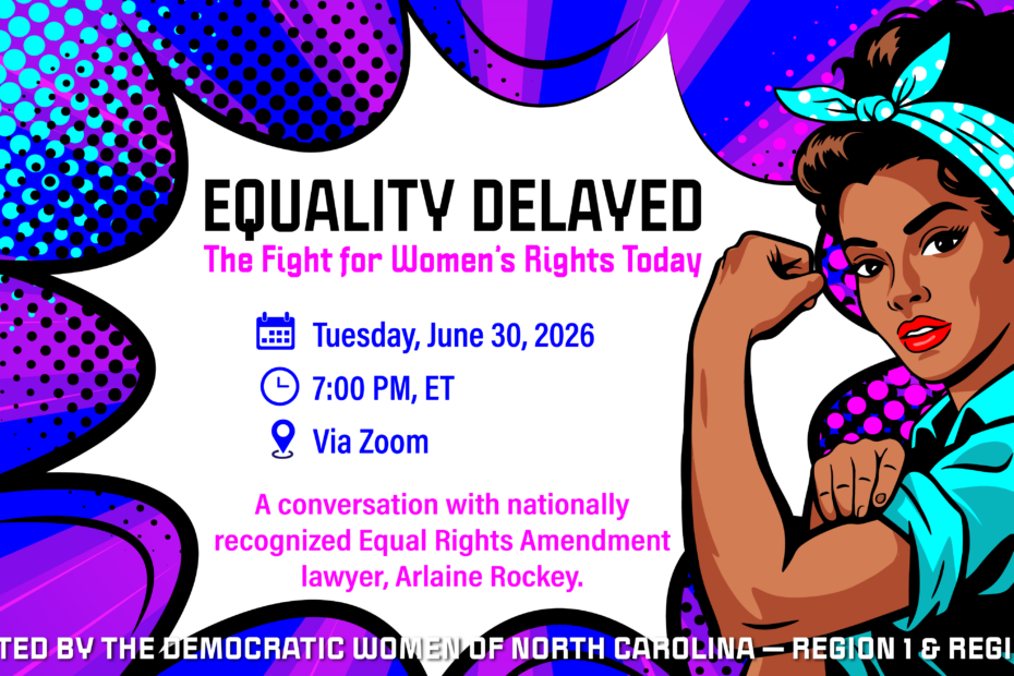 Event announcment graphic for "Equality Delayed: The Fight for Women's Rights Today"